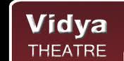 Vidya Theater - Online Booking